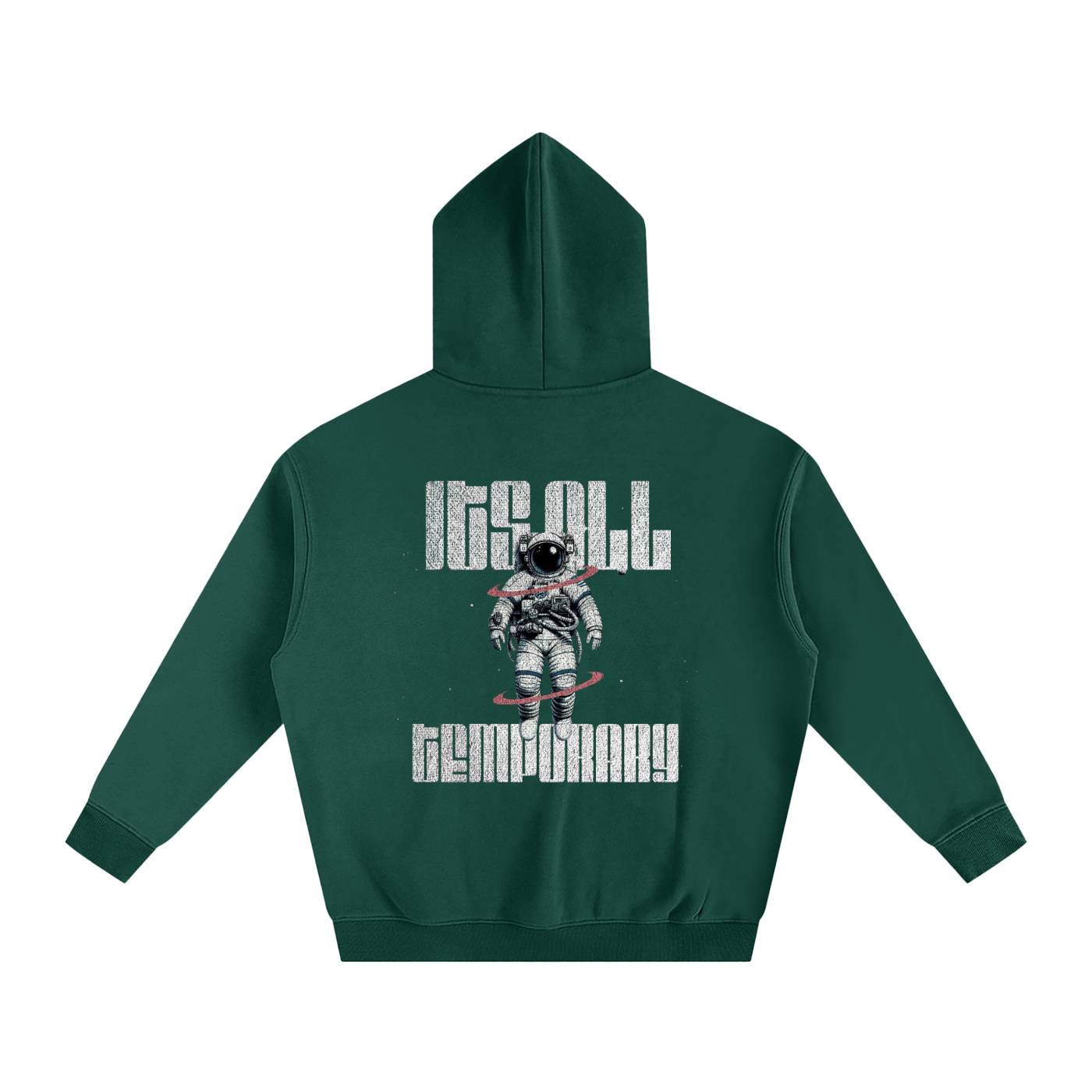 ITS ALL TEMPORARY HOODIE